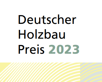 Deutscher Holzbaupreis 2023 verliehen